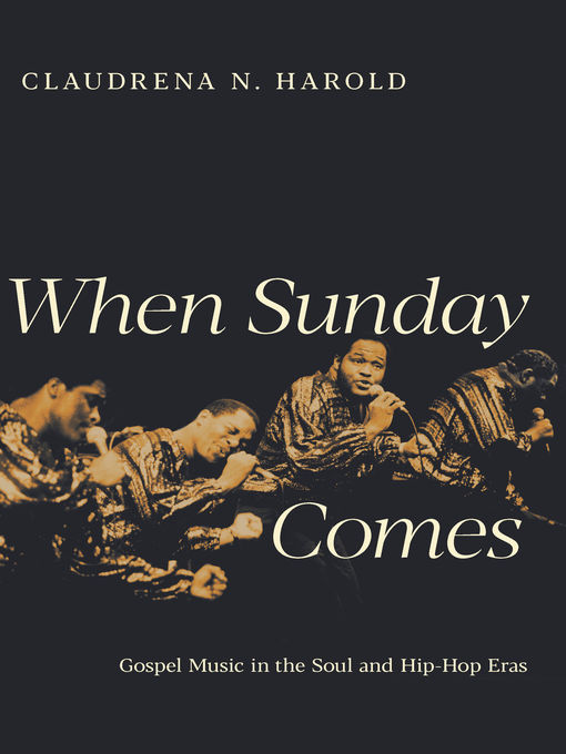 Title details for When Sunday Comes by Claudrena N. Harold - Available